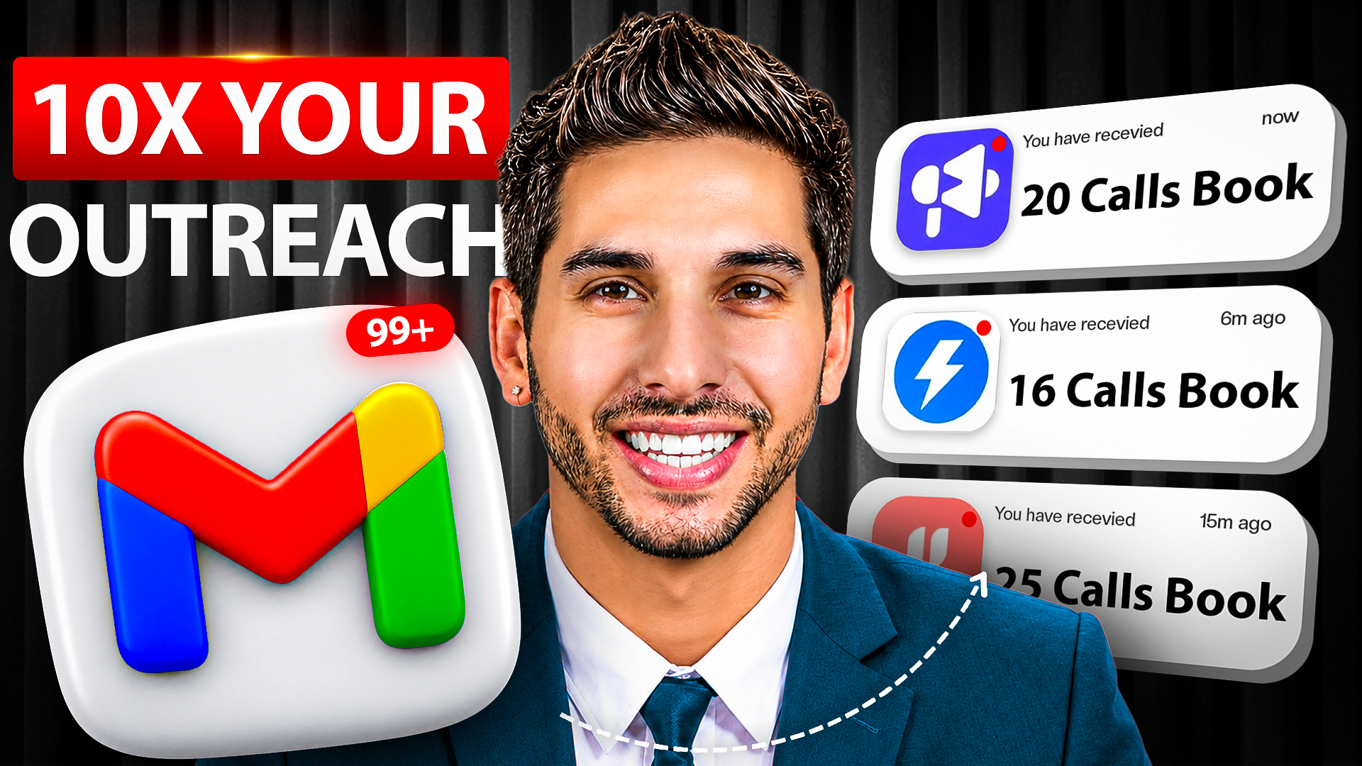 YouTube thumbnail - 10X Your Outreach, man between a Gmail icon and Calls Book notifications
